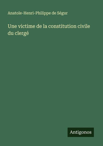 Une victime de la constitution civile du clergé
