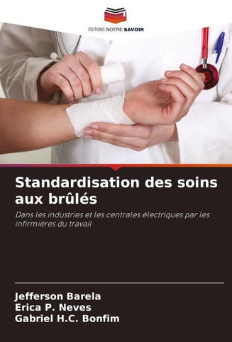 Standardisation des soins aux brûlés