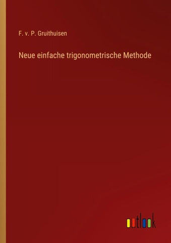 Neue einfache trigonometrische Methode