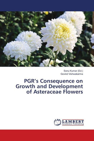 PGR's Consequence on Growth and Development of Asteraceae Flowers