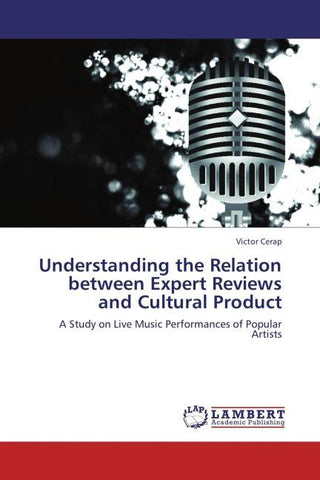 Understanding the Relation between Expert Reviews and Cultural Product