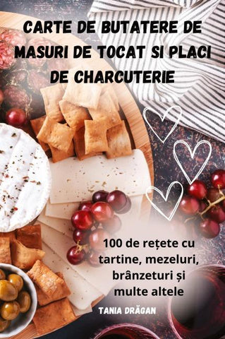 CARTE DE BUTATERE DE MASURI DE TOCAT SI PLACI DE CHARCUTERIE