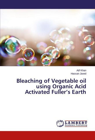 Bleaching of Vegetable oil using Organic Acid Activated Fuller's Earth