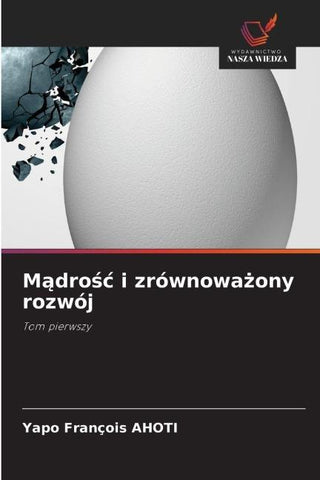 M¿dro¿¿ i zrównowa¿ony rozwój