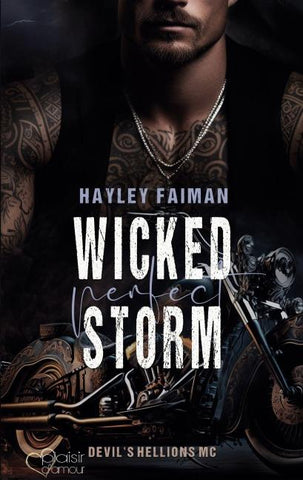 Devil's Hellions MC Teil 4: Wicked Perfect Storm