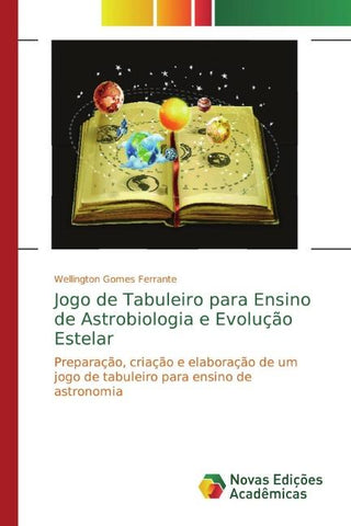 Jogo de Tabuleiro para Ensino de Astrobiologia e Evolução Estelar