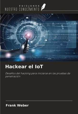 Hackear el IoT