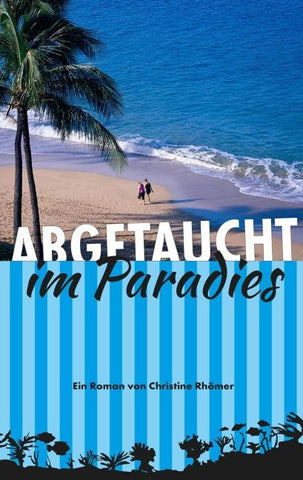 Abgetaucht im Paradies