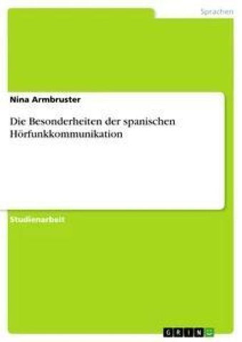 Die Besonderheiten der spanischen Hörfunkkommunikation