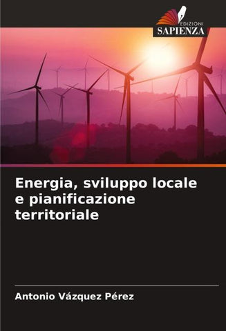 Energia, sviluppo locale e pianificazione territoriale