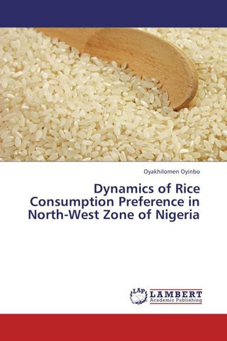 Dynamics of Rice Consumption Preference in North-West Zone of Nigeria
