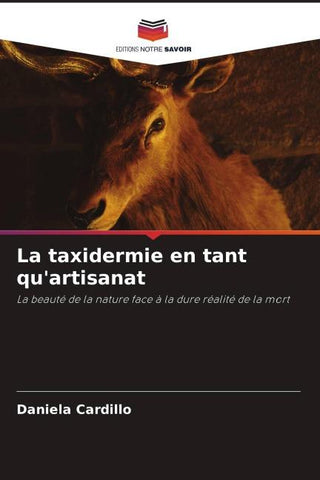 La taxidermie en tant qu'artisanat