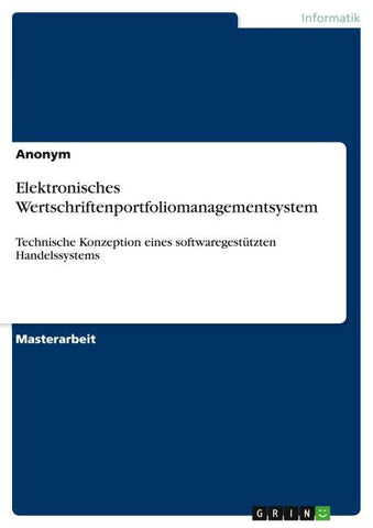 Elektronisches Wertschriftenportfoliomanagementsystem