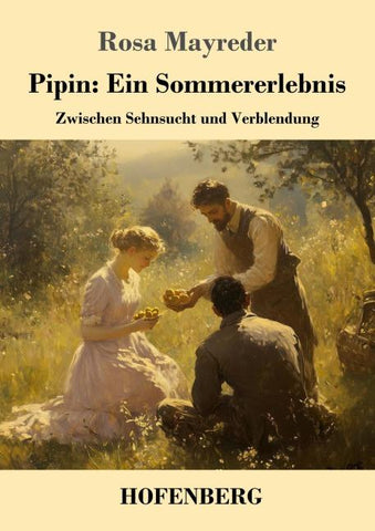 Pipin: Ein Sommererlebnis