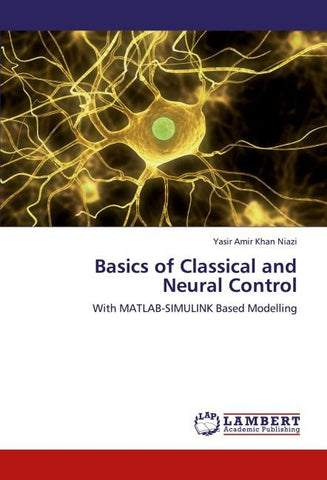 Basics of Classical and Neural Control