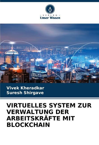VIRTUELLES SYSTEM ZUR VERWALTUNG DER ARBEITSKRÄFTE MIT BLOCKCHAIN