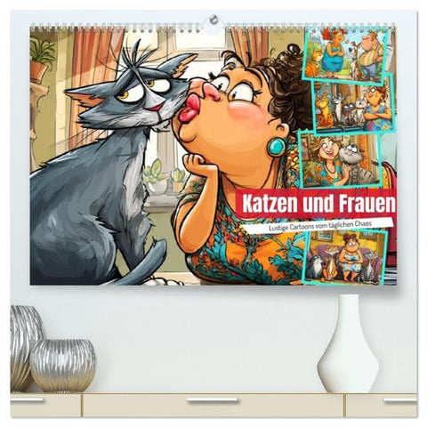 Katzen und Frauen. Lustige Cartoons vom täglichen Chaos (hochwertiger Premium Wandkalender 2026 DIN A2 quer), Kunstdruck in Hochglanz
