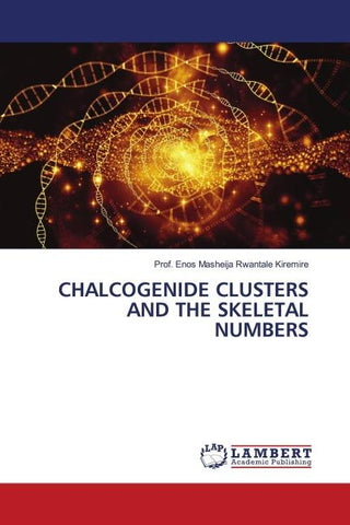 CHALCOGENIDE CLUSTERS AND THE SKELETAL NUMBERS