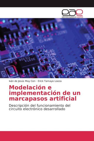 Modelación e implementación de un marcapasos artificial