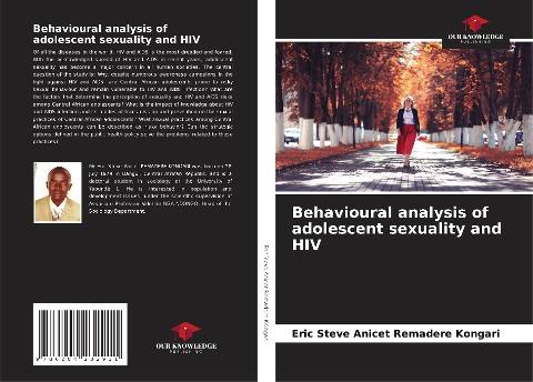 Behavioural analysis of adolescent sexuality and HIV