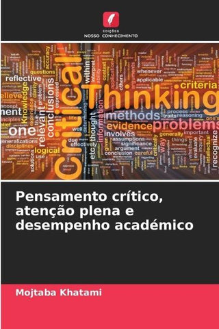Pensamento crítico, atenção plena e desempenho académico