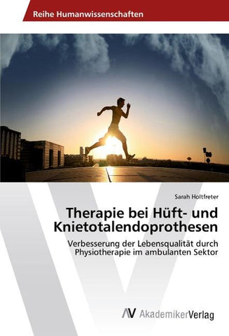 Therapie bei Hüft- und Knietotalendoprothesen