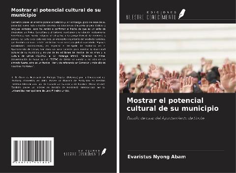 Mostrar el potencial cultural de su municipio
