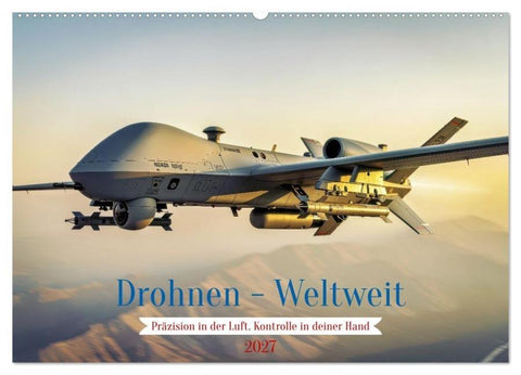 Drohnen - Weltweit (Wandkalender 2027 DIN A2 quer), CALVENDO Monatskalender