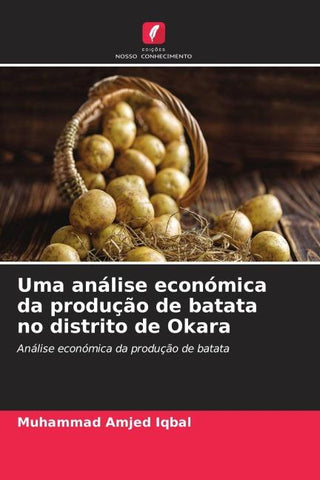 Uma análise económica da produção de batata no distrito de Okara