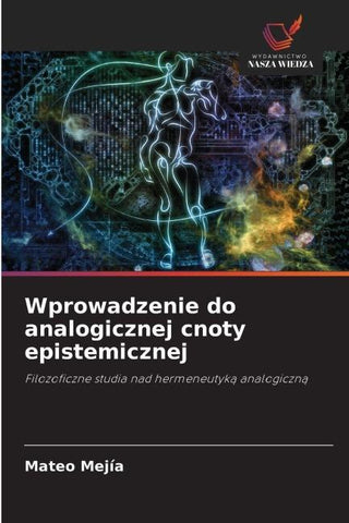 Wprowadzenie do analogicznej cnoty epistemicznej
