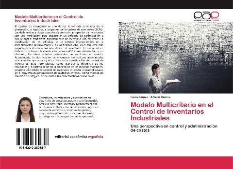 Modelo Multicriterio en el Control de Inventarios Industriales
