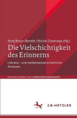 Die Vielschichtigkeit des Erinnerns