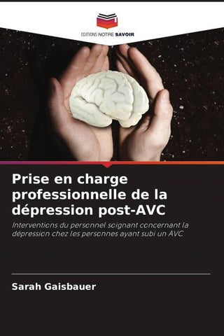Prise en charge professionnelle de la dépression post-AVC