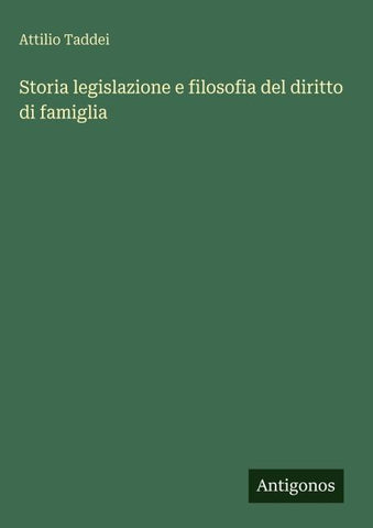 Storia legislazione e filosofia del diritto di famiglia