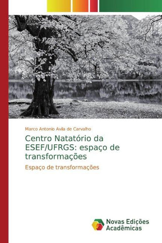 Centro Natatório da ESEF/UFRGS: espaço de transformações