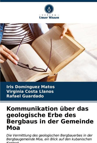 Kommunikation über das geologische Erbe des Bergbaus in der Gemeinde Moa