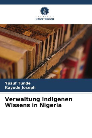 Verwaltung indigenen Wissens in Nigeria