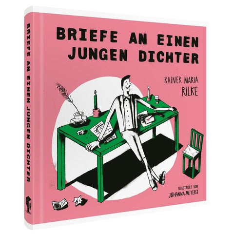 Rainer Maria Rilke. Briefe an einen jungen Dichter