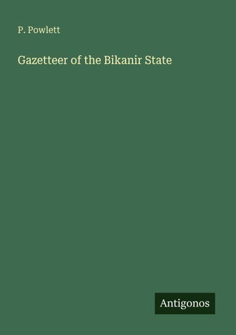 Gazetteer of the Bikanir State