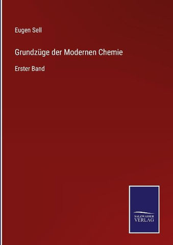 Grundzüge der Modernen Chemie