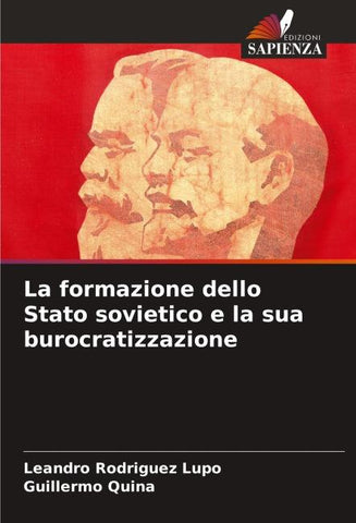 La formazione dello Stato sovietico e la sua burocratizzazione