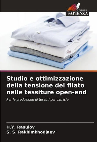 Studio e ottimizzazione della tensione del filato nelle tessiture open-end