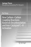 New Carbon–Carbon Coupling Reactions Based on Decarboxylation and Iron-Catalyzed C–H Activation