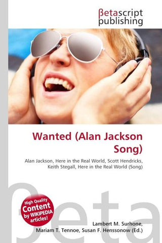 Wanted (Alan Jackson Song)