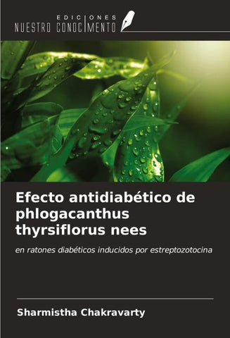 Efecto antidiabético de phlogacanthus thyrsiflorus nees
