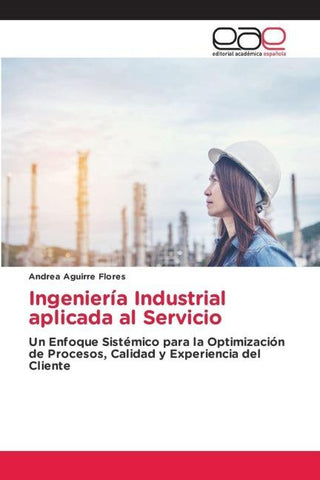 Ingeniería Industrial aplicada al Servicio