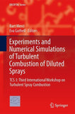 Experiments and Numerical Simulations of Turbulent Combustion of Diluted Sprays