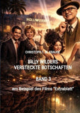 Billy Wilders versteckte Botschaften - Band 3