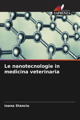 Le nanotecnologie in medicina veterinaria