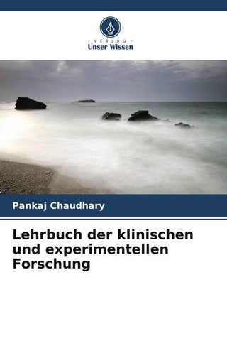 Lehrbuch der klinischen und experimentellen Forschung